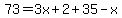 73=3x%2B2%2B35-x