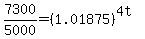 7300%2F5000=%281.01875%29%5E%284t%29