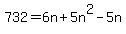 732=6n%2B5n%5E2-5n