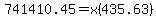 741410.45+=+x%28435.63%29
