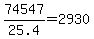 74547%2F25.4=2930