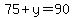 75%2By=90