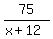 75%2F%28x%2B12%29