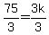 75%2F3+=+3k%2F3