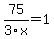 75%2F3x=1