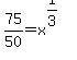 75%2F50=x%5E%281%2F3%29