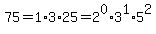 75=1%2A3%2A25=2%5E0%2A3%5E1%2A5%5E2