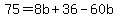 75=8b%2B36-60b