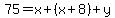 \"75=x%2B%28x%2B8%29%2By\"