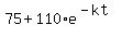 75+%2B+110%2Ae%5E%28-kt%29