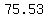 75.53