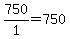 750%2F1+=+750