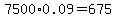 7500%2A0.09=675