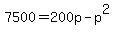\"7500=200p-p%5E2\"