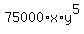 75000%2Ax%2Ay%5E5