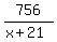 756%2F%28x%2B21%29