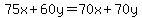 75x%2B60y=70x%2B70y