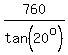 760%2Ftan%2820%5Eo%29