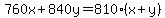760x%2B840y=810%28x%2By%29