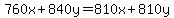 760x%2B840y=810x%2B810y