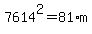 7614%5E2=81%2Am