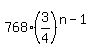 768%2A%283%2F4%29%5E%28n-1%29