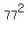 77%5E2