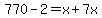 770-2=x%2B7x