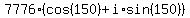 7776%2A%28cos%28150%29+%2B+i%2Asin%28150%29%29