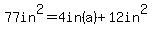 77in%5E2=4in%28a%29%2B12in%5E2