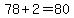 78%2B2=80