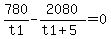 780%2Ft1-2080%2F%28t1%2B5%29=0