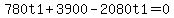 780t1%2B3900-2080t1=0