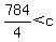 784%2F4%3C+c