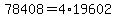 78408=4%2A19602
