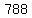 788