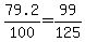 79.2%2F100+=+99%2F125