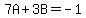 7A%2B3B=-1