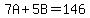 7A+%2B+5B+=+146