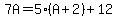 7A+=+5%2A%28A%2B2%29+%2B+12