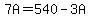 7A+=+540-3A
