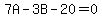 7A+-+3B+-+20+=+0