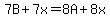 7B%2B7x=8A%2B8x