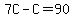 7C-C=90