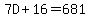 7D%2B16=681