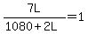 7L%2F%281080%2B2L%29=1