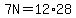 7N=12%2A28