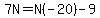 7N=N%28-20%29-9