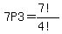 7P3=%287%21%29%2F%284%21%29