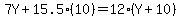 7Y%2B15.5%2810%29=12%28Y%2B10%29